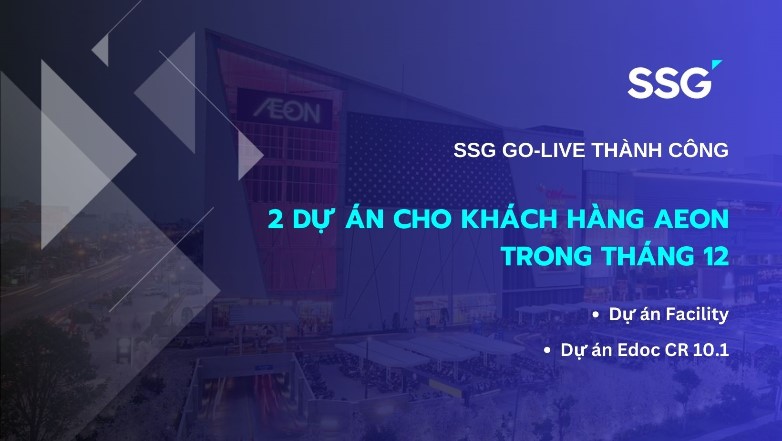 SSG tiếp tục go-live thành công 2 dự án Phát triển ứng dụng cho AEON Việt Nam